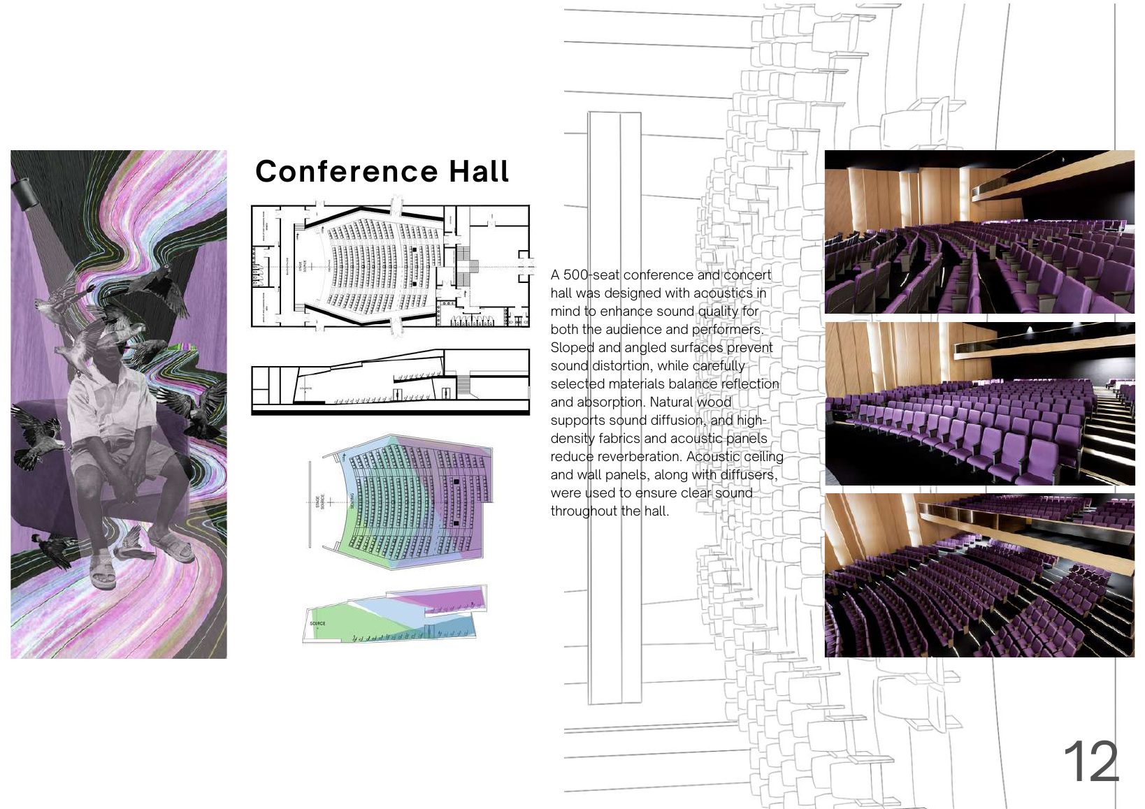 Conference Hall — 500-seat hall designed for acoustics