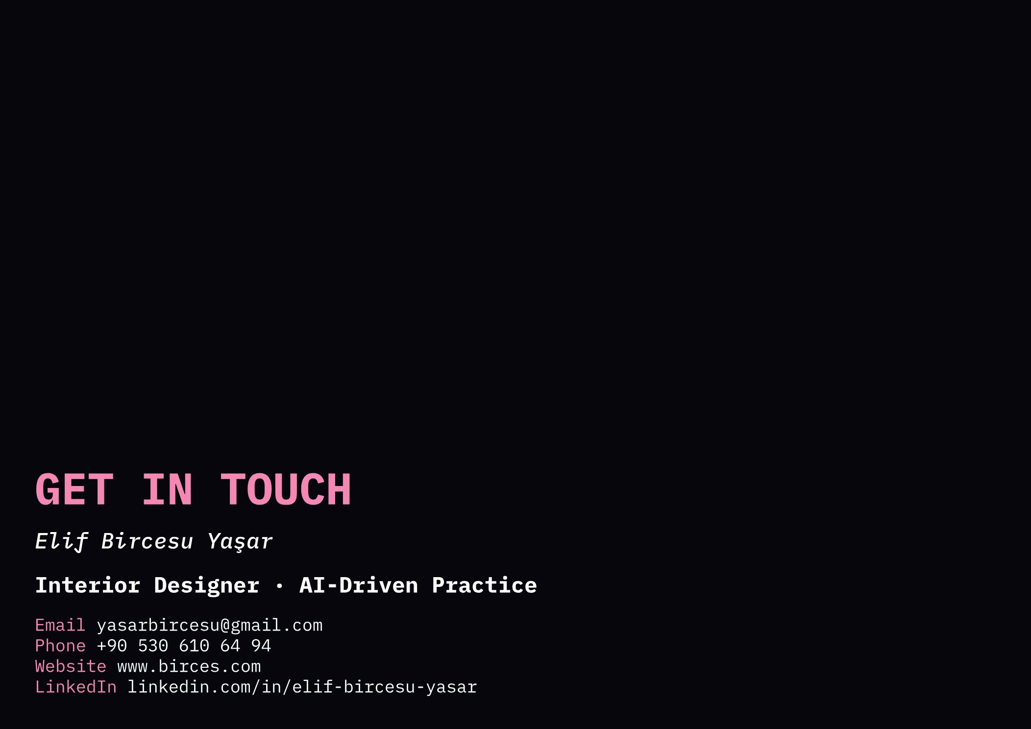 Get in touch — contact details for Elif Bircesu Yaşar